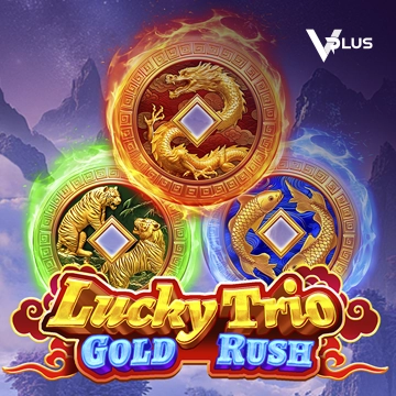 Vplus : Lucky Trio Gold Rush - RIVAL168