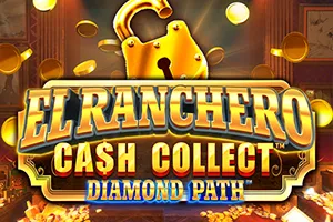 Playtech : El Ranchero Cash Collect Diamond Path - RIVAL168