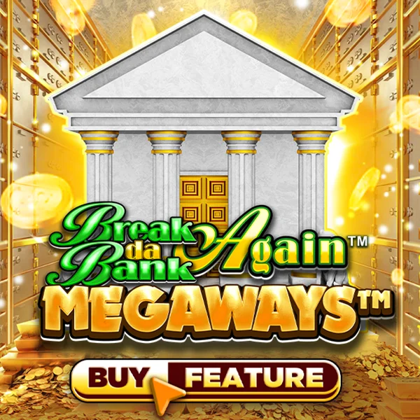 Microgaming : Break Da Bank Again&trade; MEGAWAYS&trade; - RIVAL168