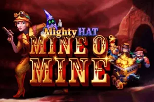 Playtech : Mighty Hat: Mine O Mine - RIVAL168