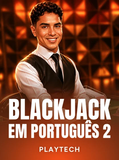Blackjack em Português 2 - RIVAL168