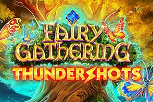 Playtech : Fairy Gathering: Thundershots - RIVAL168