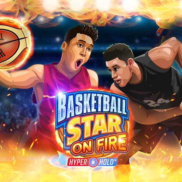 Microgaming : Basketball Star on Fire - RIVAL168