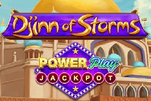Playtech : Djinn of Storms PowerPlay Jackpot - RIVAL168