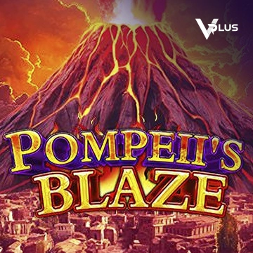 Vplus : Pompeil Blaze - RIVAL168