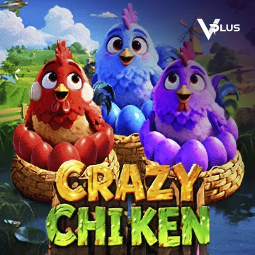 Vplus : Crazy Chicken - RIVAL168