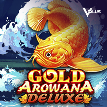 Vplus : Gold Arowana Deluxe - RIVAL168