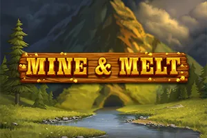 Playtech : Mine & Melt - RIVAL168