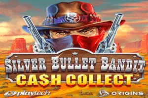 Playtech : Silver Bullet Bandit: Cash Collect - RIVAL168